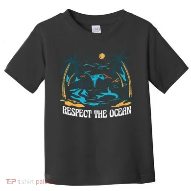 Respect The Ocean Toddler T-Shirt