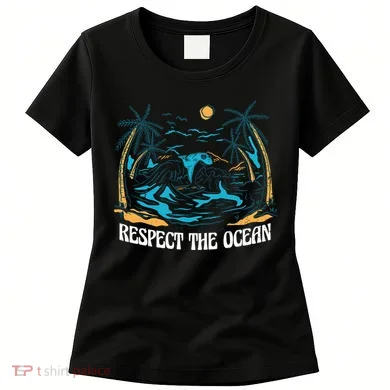 Respect The Ocean Women's T-Shirt