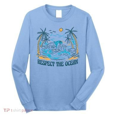 Respect The Ocean Long Sleeve Shirt