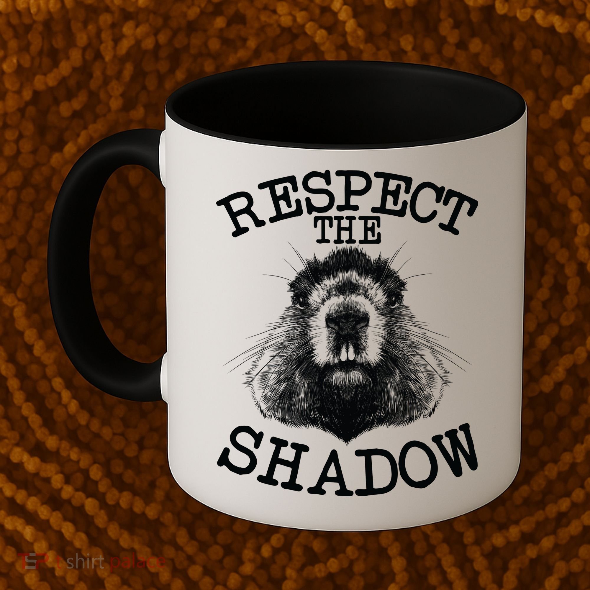 Respect The Shadow Groundhog Coffee Mug