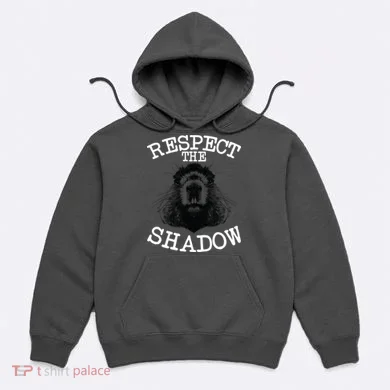 Respect The Shadow Groundhog Hoodie