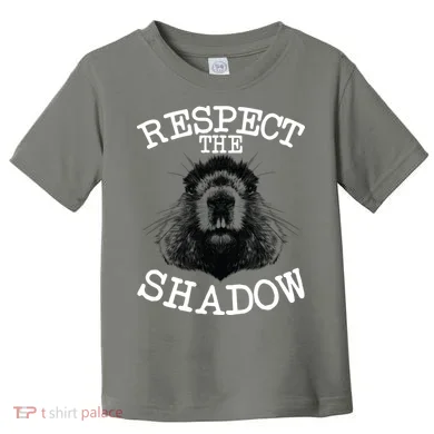 Respect The Shadow Groundhog Toddler T-Shirt