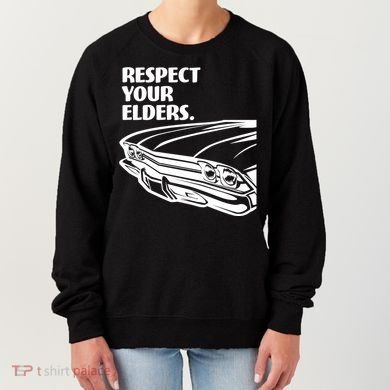 Respect Your Elders Vintage Classic Cars Women's Sweatshirt