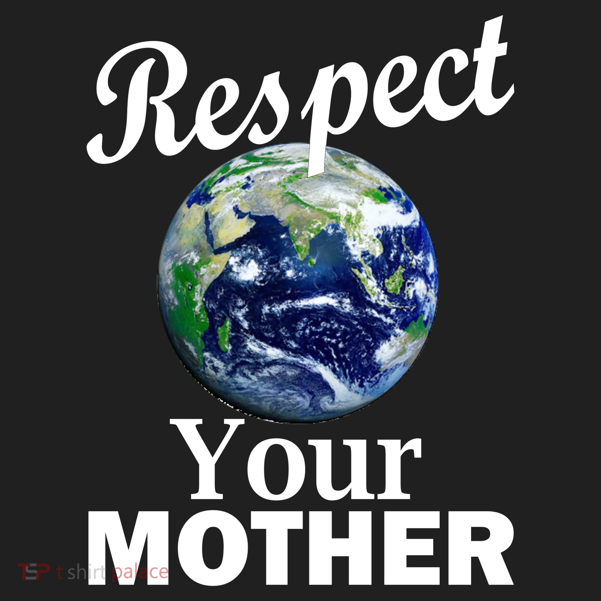 Respect your Mother Earth Tumbler