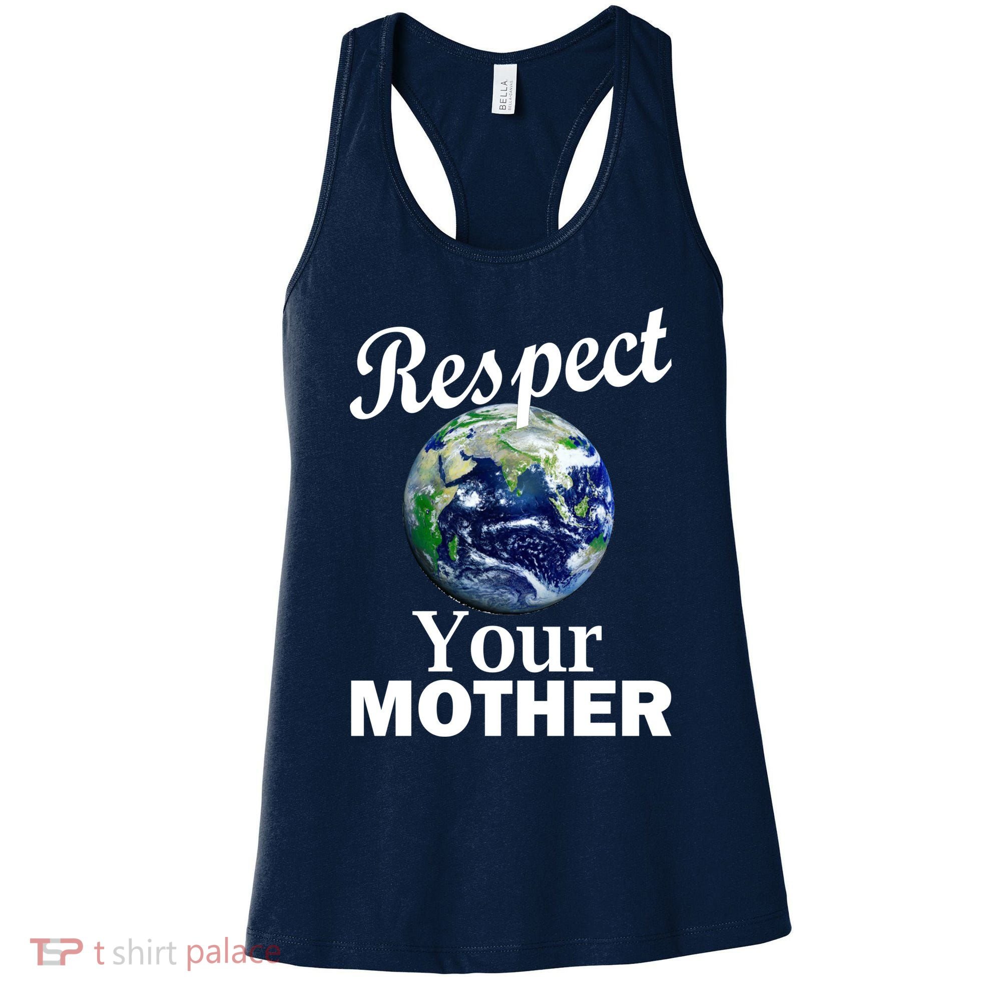 Respect your Mother Earth Women's Tank Top