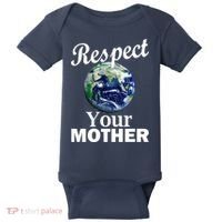 Respect your Mother Earth Baby Bodysuit thumb 0