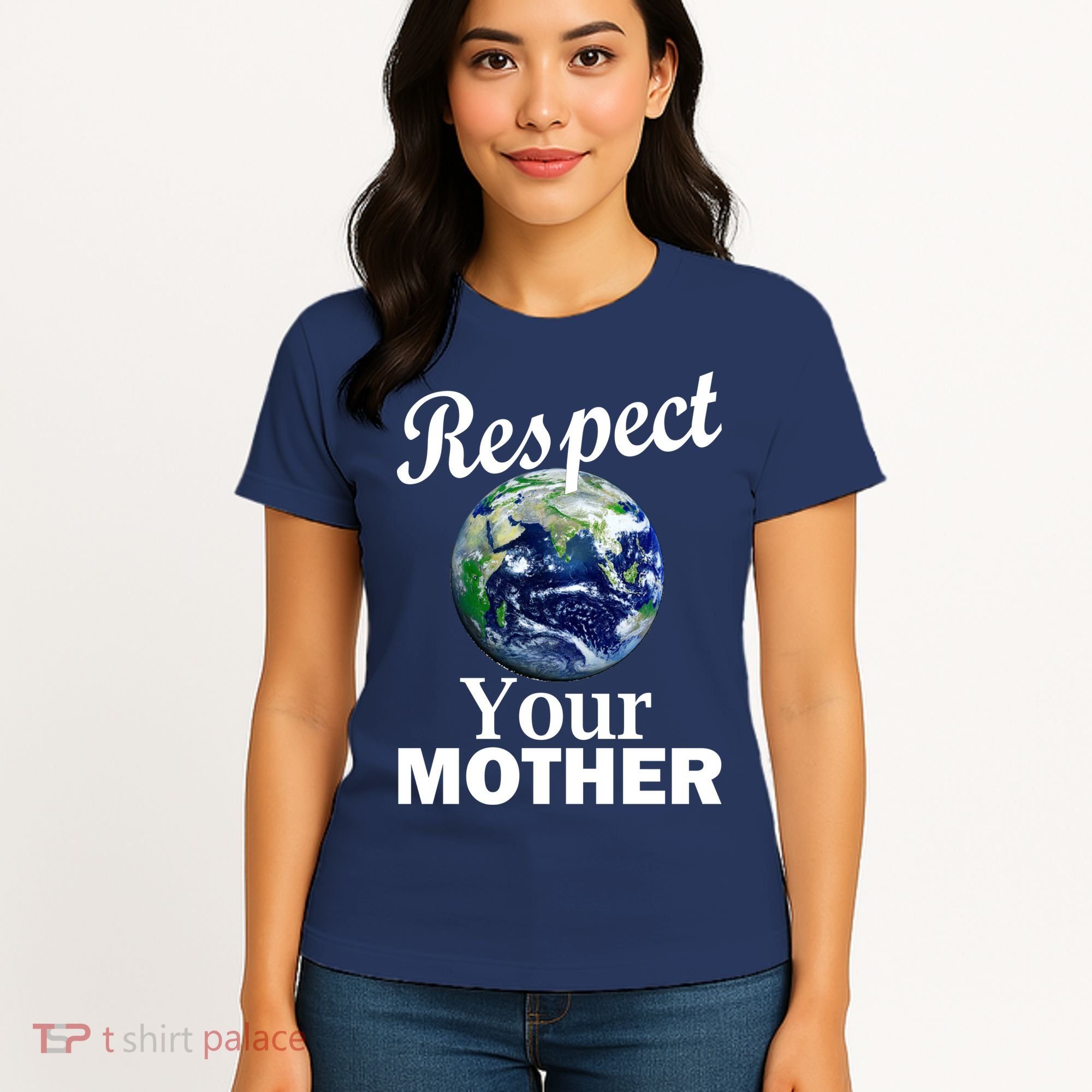 Respect your Mother Earth Women's T-Shirt
