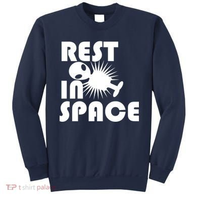 Rest In Space Sweatshirt