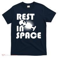 Rest In Space T-Shirt thumb 0
