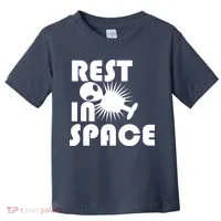 Rest In Space Toddler T-Shirt thumb 0