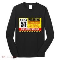 Restricted Area 51 No Trespassing Funny Long Sleeve Shirt thumb 0