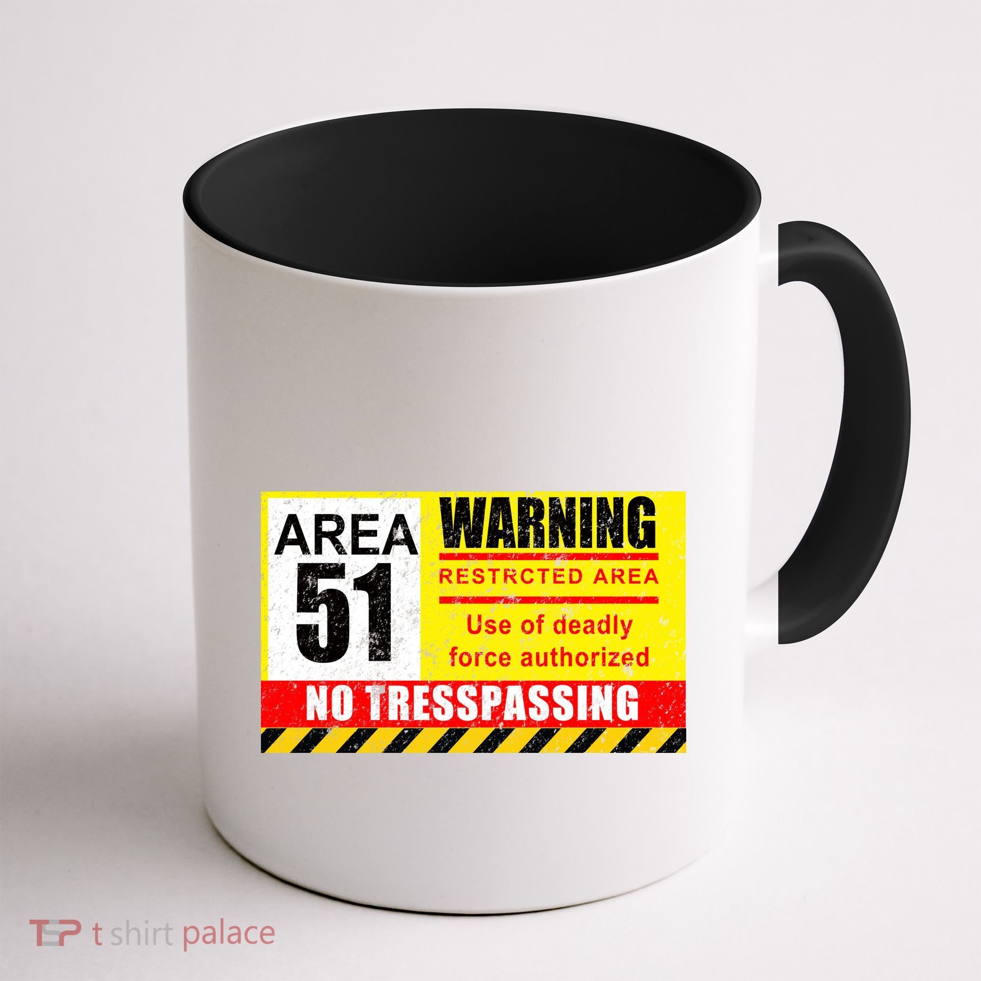 Restricted Area 51 No Trespassing Funny Coffee Mug