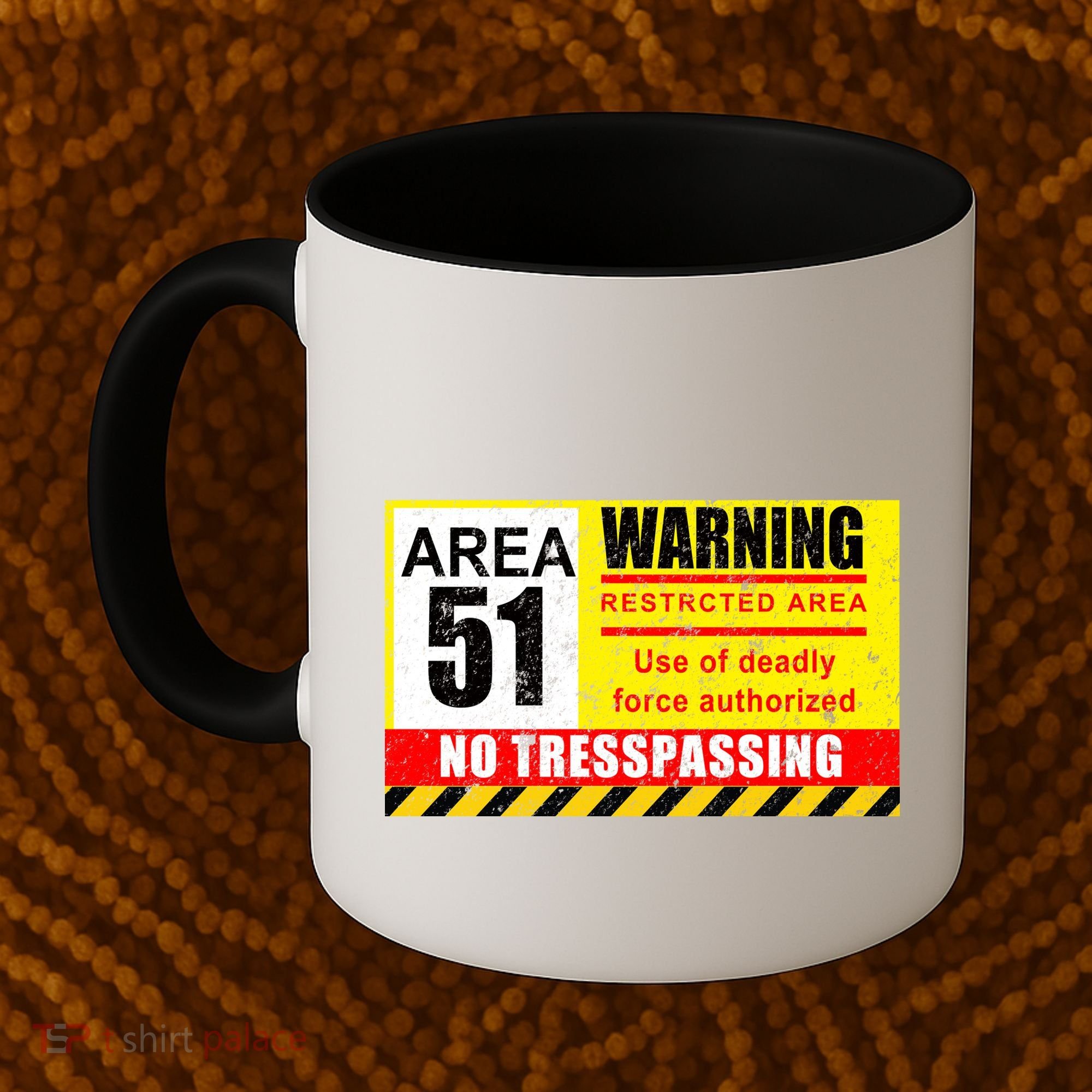 Restricted Area 51 No Trespassing Funny Coffee Mug