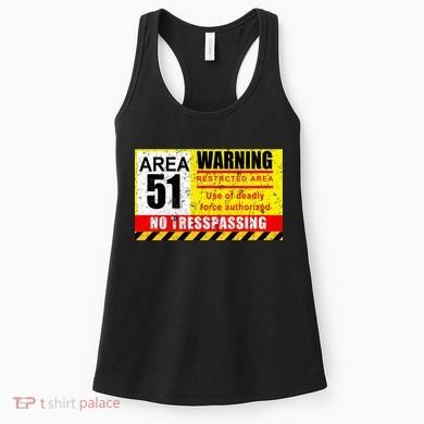 Restricted Area 51 No Trespassing Funny Women's Tank Top