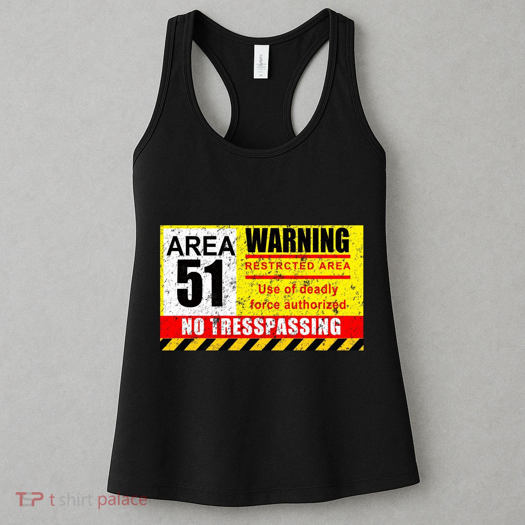 Restricted Area 51 No Trespassing Funny Women's Tank Top