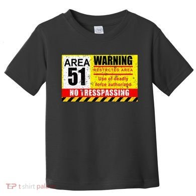Restricted Area 51 No Trespassing Funny Toddler T-Shirt