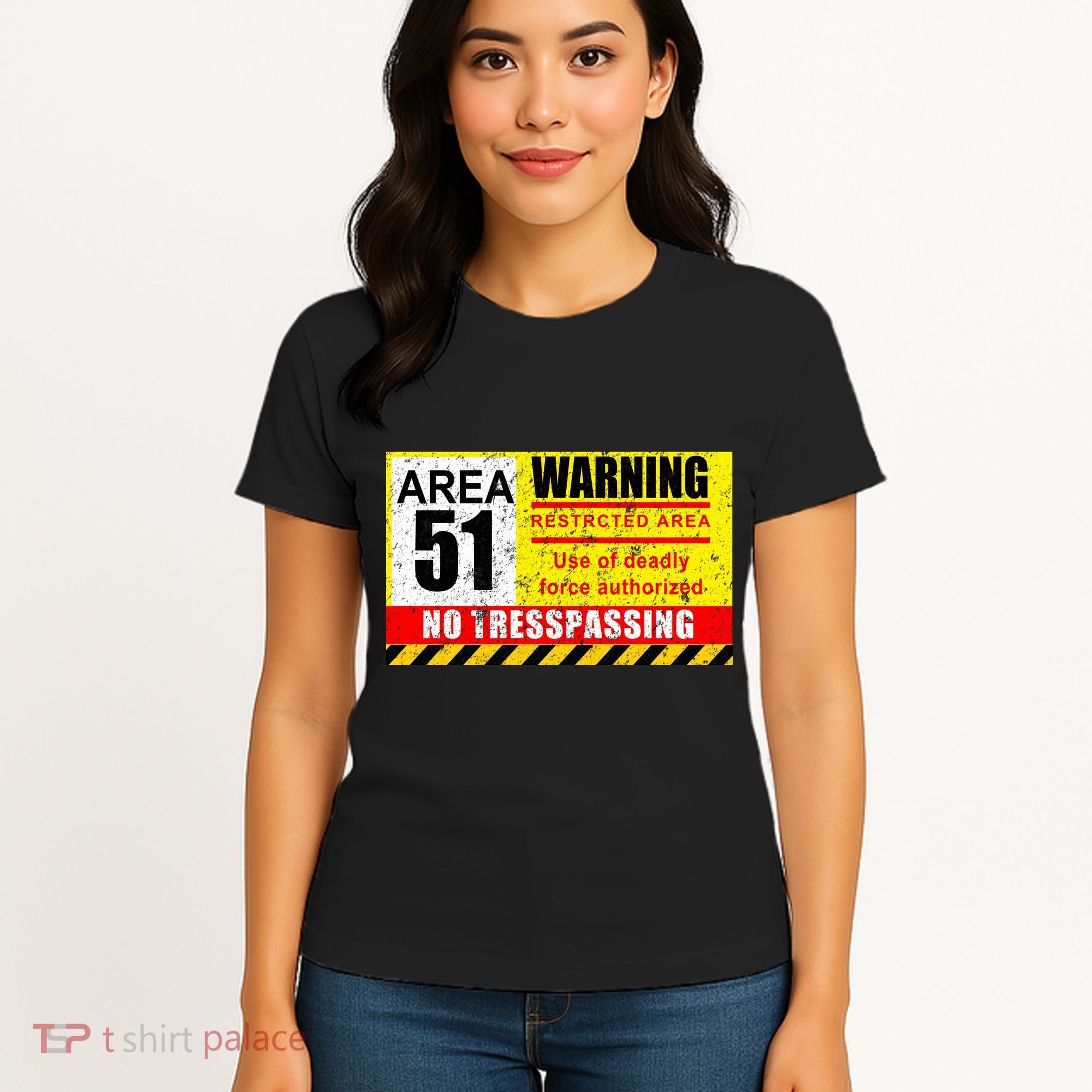 Restricted Area 51 No Trespassing Funny Women's T-Shirt