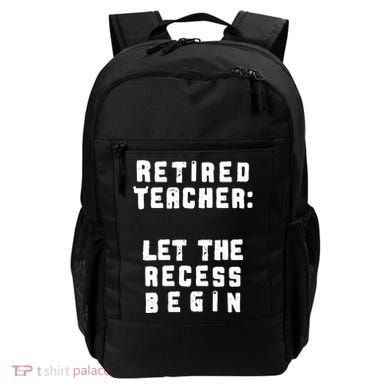 Retied Teacher Let The Recess Begin Backpack