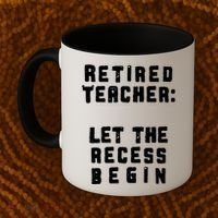 Retied Teacher Let The Recess Begin Coffee Mug thumb 2