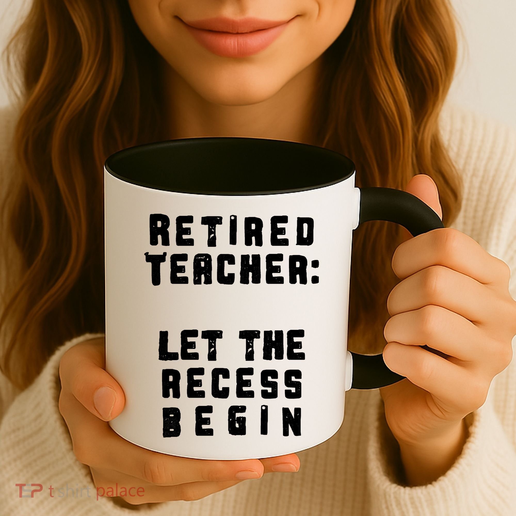 Retied Teacher Let The Recess Begin Coffee Mug