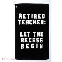 Retied Teacher Let The Recess Begin Golf Towel thumb 0