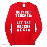 Retied Teacher Let The Recess Begin Long Sleeve Shirt thumb 0