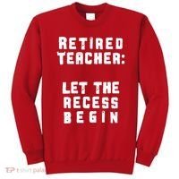 Retied Teacher Let The Recess Begin Sweatshirt thumb 0