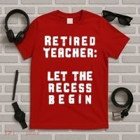 Retied Teacher Let The Recess Begin T-Shirt thumb 5