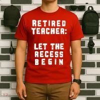 Retied Teacher Let The Recess Begin T-Shirt thumb 6