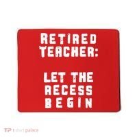 Retied Teacher Let The Recess Begin Mousepad thumb 0