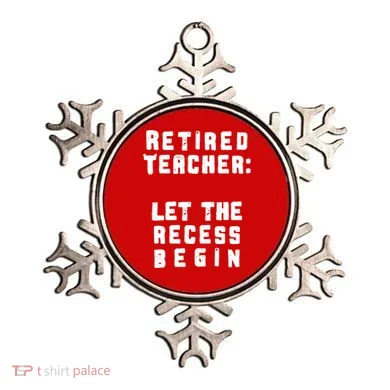 Retied Teacher Let The Recess Begin Ornament