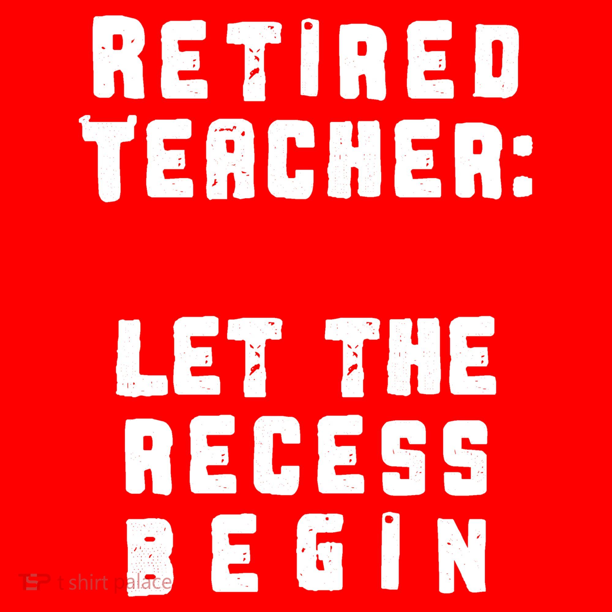 Retied Teacher Let The Recess Begin Women's Long Sleeve Shirt