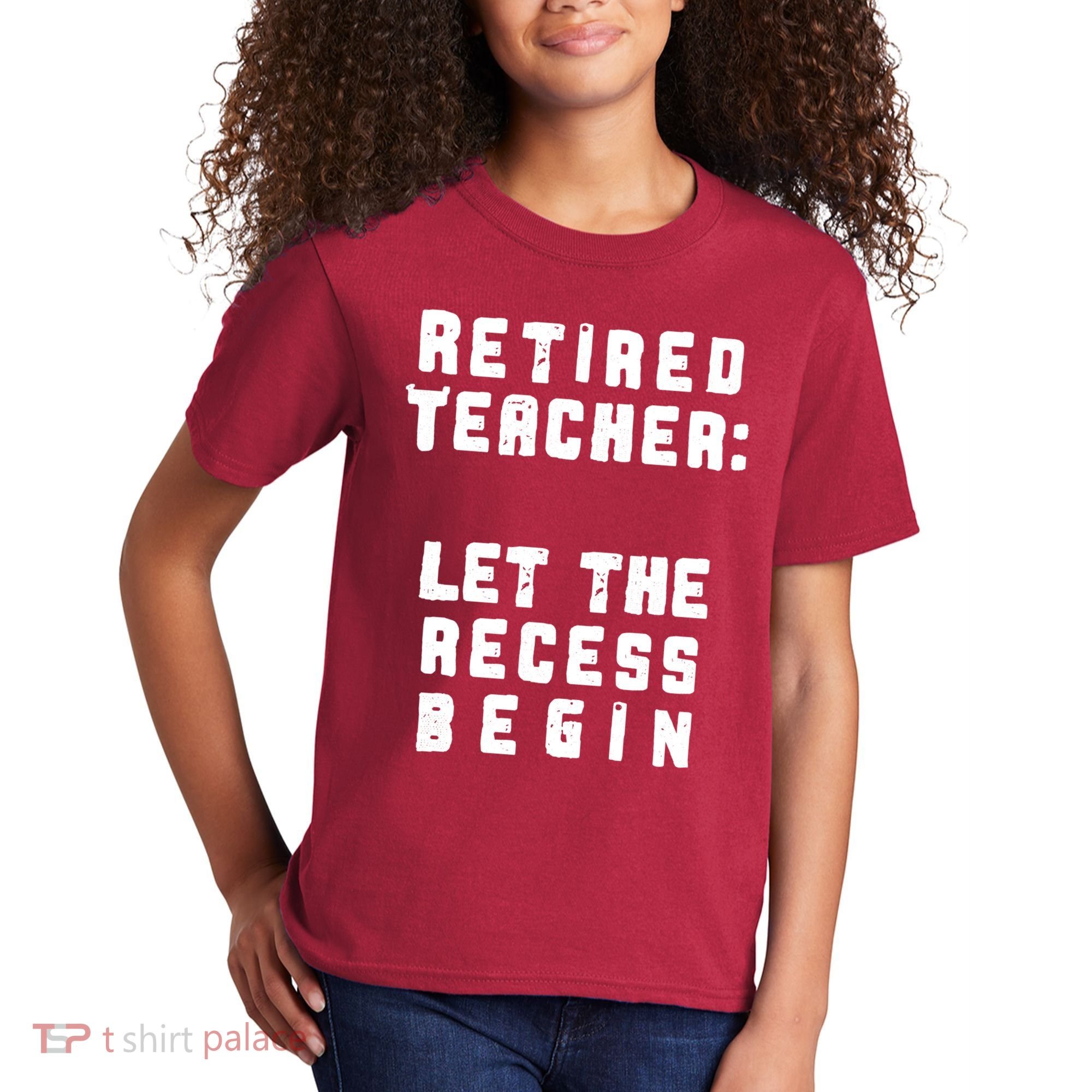 Retied Teacher Let The Recess Begin Kids T-Shirt