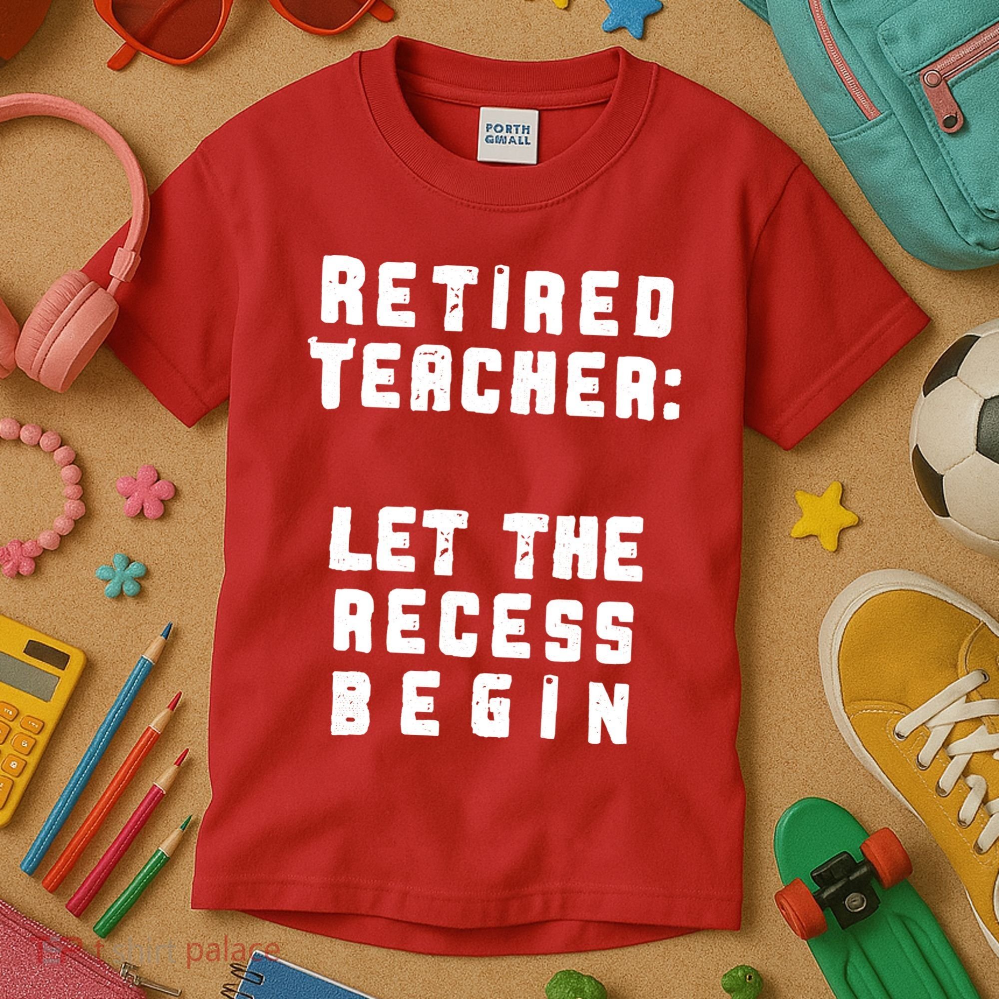 Retied Teacher Let The Recess Begin Kids T-Shirt