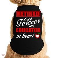 Retired But Forever An Educator At Heart Doggie Tank thumb 0