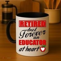 Retired But Forever An Educator At Heart Coffee Mug thumb 4