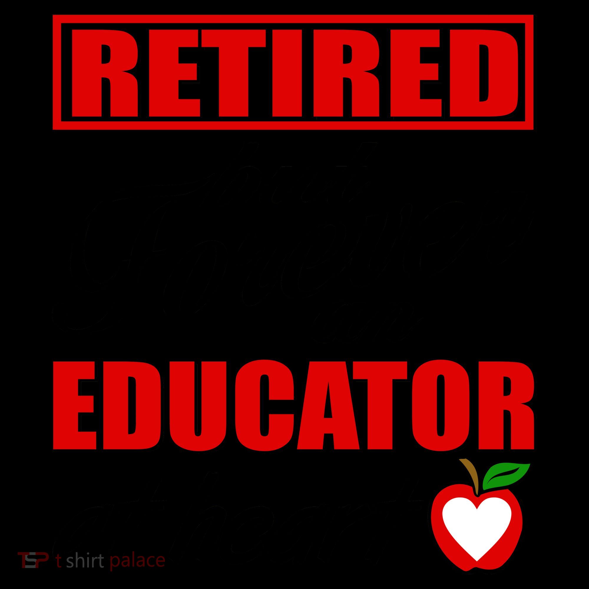 Retired But Forever An Educator At Heart Coffee Mug