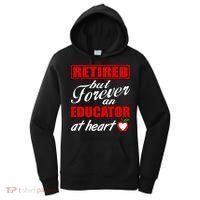 Retired But Forever An Educator At Heart Women's Hoodie thumb 0