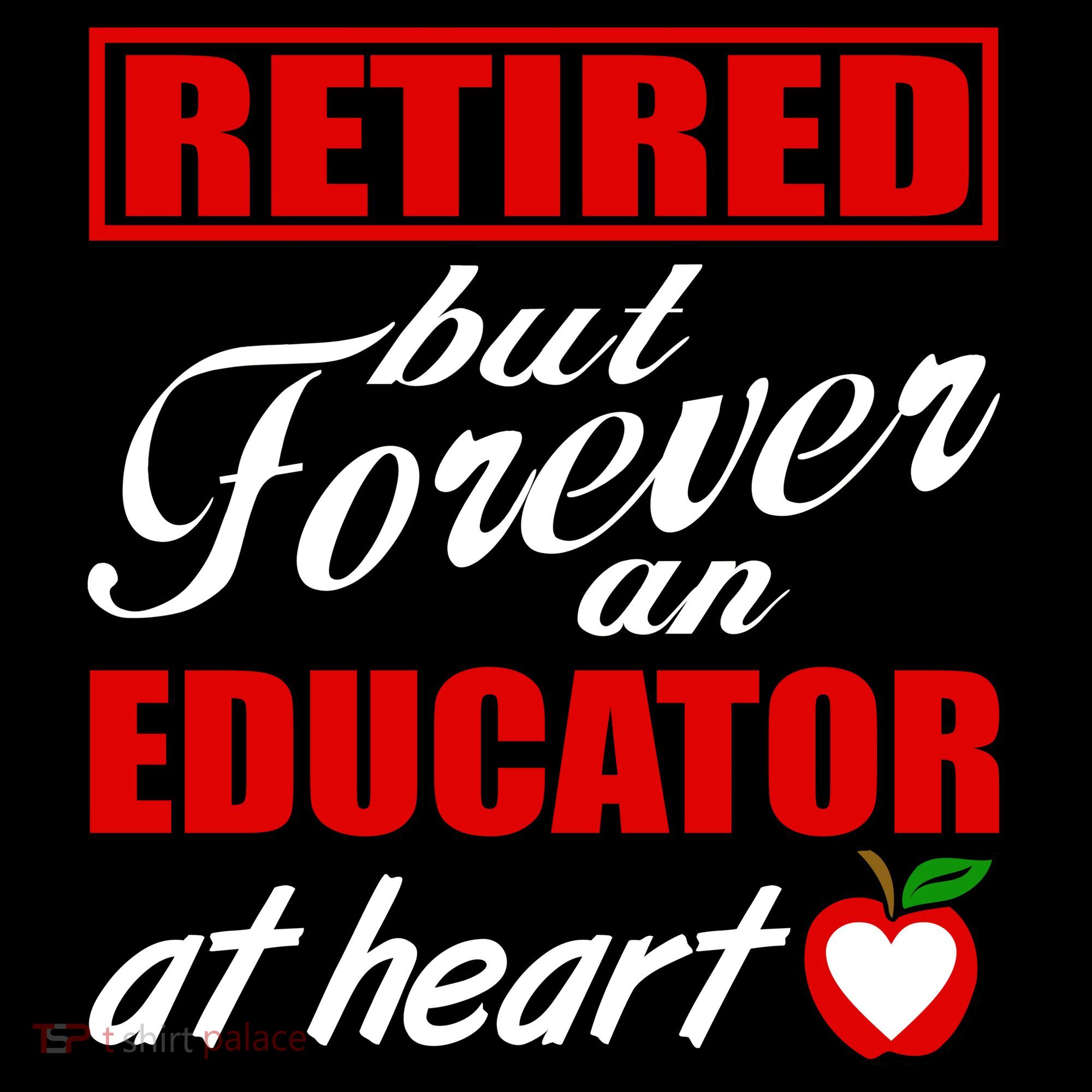 Retired But Forever An Educator At Heart Women's Tank Top