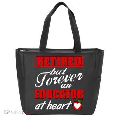Retired But Forever An Educator At Heart Tote Bag