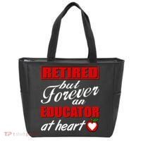 Retired But Forever An Educator At Heart Tote Bag thumb 0