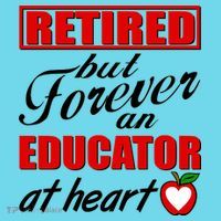 Retired But Forever An Educator At Heart Button thumb 1