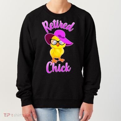 Retired Chick Women's Sweatshirt