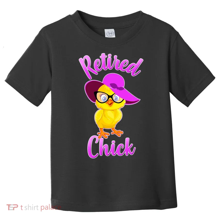 Retired Chick Toddler T-Shirt