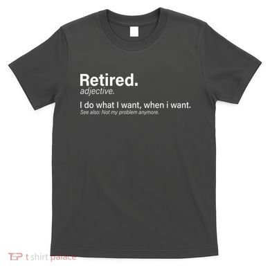 Retired Definition T-Shirt