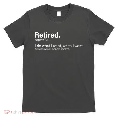 Retired Definition T-Shirt
