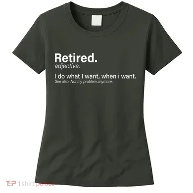 Retired Definition Women's T-Shirt