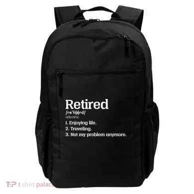 Retired Definition Funny Backpack