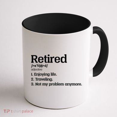 Retired Definition Funny Coffee Mug back