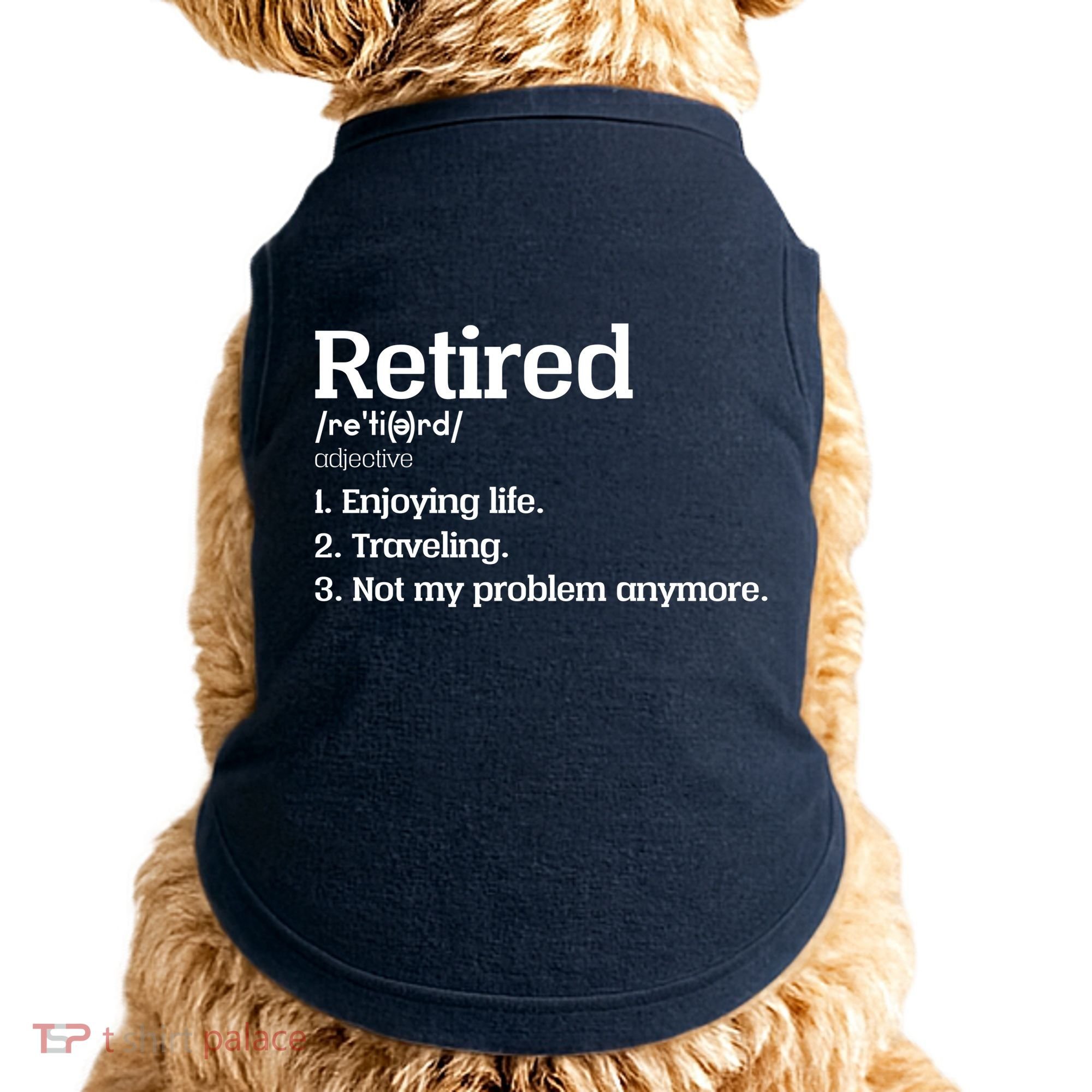 Retired Definition Funny Doggie Tank